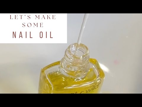 Let's Make Nail Oil at Home | Nail Oil for Nail Growth