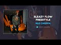 NLE Choppa Sleazy Flow Freestyle AUDIO