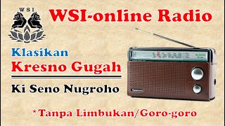 WSI Radio | Kresno Gugah | Ki Seno Nugroho