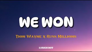 Tion Wayne X Russ Millions  We Won s