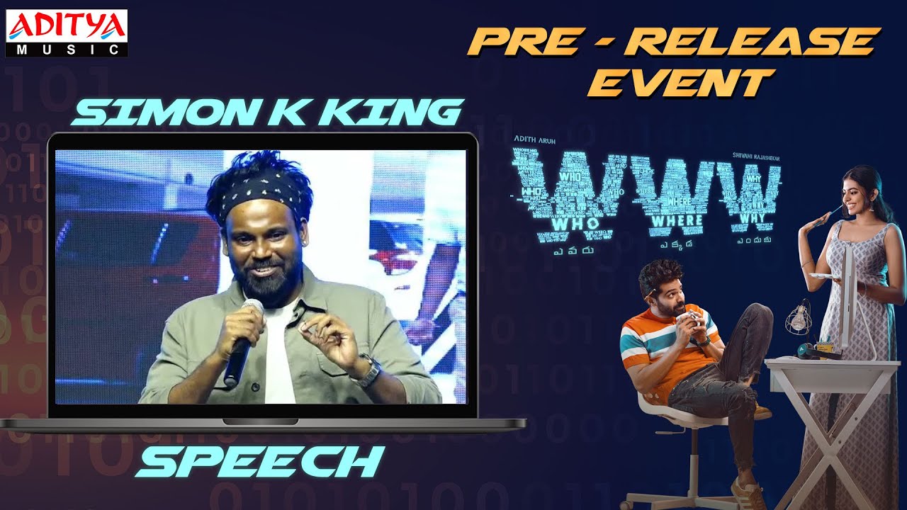 Music Director Simon K King Speech | WWW Pre-Release Event | Adith Arun | Shivani Rajashekar