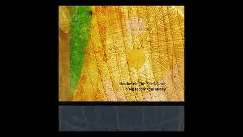 Tim Berne, Craig Taborn, Tom Rainey  The Shell Gam...