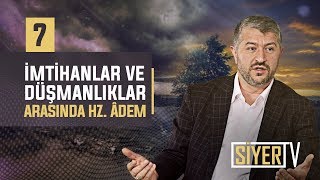 İmtihanlar ve Düşmanlıklar Arasında Hz. Âdem (as) | Muhammed Emin Yıldırım