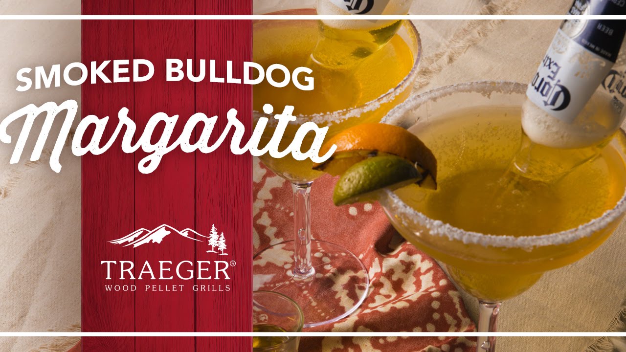 Smoked Bulldog Margarita Drink Recipe by Traeger Grills YouTube