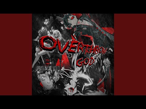 OVERTHROW GOD