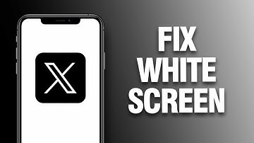 How To Fix White Screen On X Twitter App Easy Quick