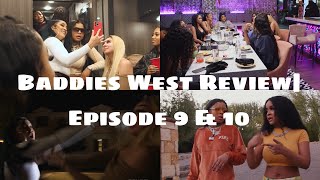 Baddies West episode 9 & 10 review 🎥| Chrisean vs Natalie 🔥👊🏽 | Natalie vs Scotty 🔥👊🏽