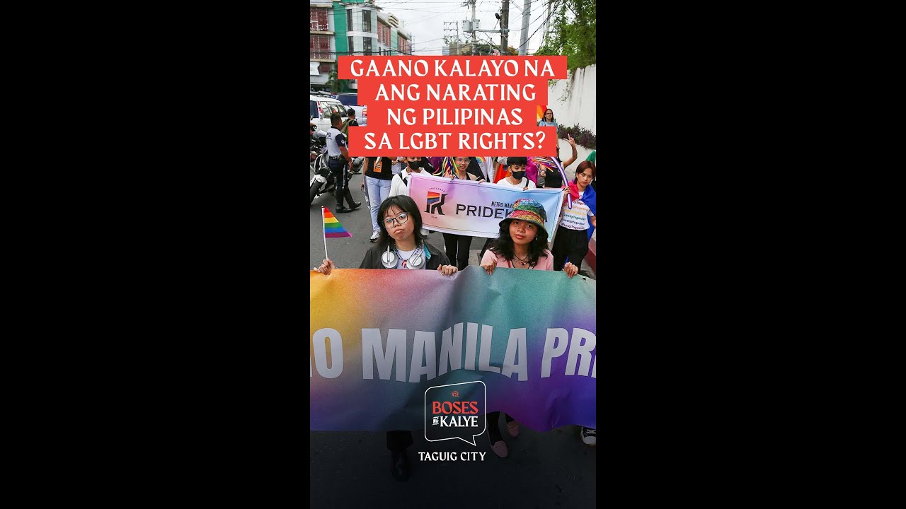 BOSES NG KALYE: How far has the Philippines gone in terms of LGBTQ rights?