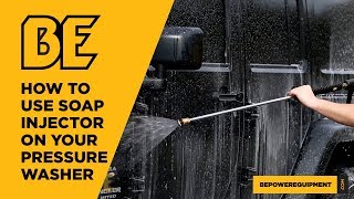 How to use the soap injector on your pressure washer