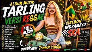 Tarling CIREBON-INDRAMAYU SKA‼️ Full album spesial, cocok buat perjalanan & kerja🔥 BASS GLERR🔥