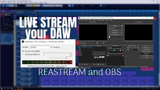 Stream Your DAW with ReaStream and OBS!