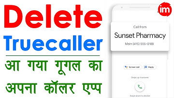 Google Phone App - best alternative for truecaller | best caller id app android | ishan monitor