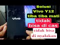 Solusi Vivo Y12 tiba-tiba Mati total || Flash Unbrick Vivo Y12