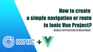 How to create a simple navigation or route in Ionic Vue?