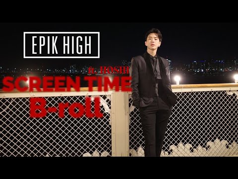 [B-Roll Version] EPIK HIGH Screen Time ft. HOSHI of SEVENTEEN