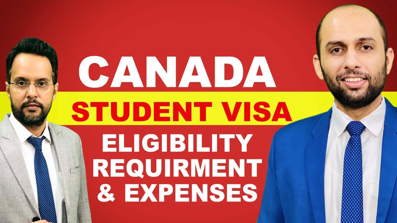 CANADA STUDENT VISA ELIGIBILTY REQUIRMENT & EXPENSES | STUDY ABROAD ...