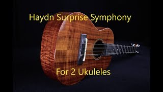 Haydn Surprise Symphony for 2 Ukuleles