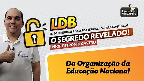 Qual o papel da União na LDB?