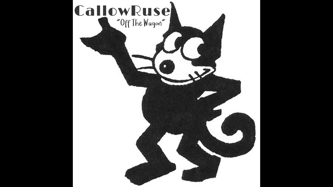 Watch CallowRuse Off the Wagon - Music video on YouTube Watch CallowRuse Off the Wagon - Music video on YouTube
