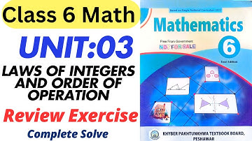 Class 6 Maths New Book Chapter 3 Complete Review Exercise  | Class 6th Math Unit 3 Review Exercise