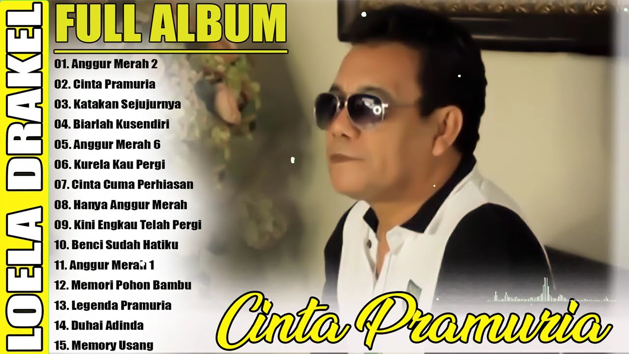 Cinta Pramuria - [ LOELA DRAKEL FULL ALBUM POPULER ] // LAGU POP LAWAS TERPOPULER SEPANJANG MASA
