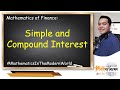 Simple and Compound Interest | Math of Finance || Mathematics in the Modern World