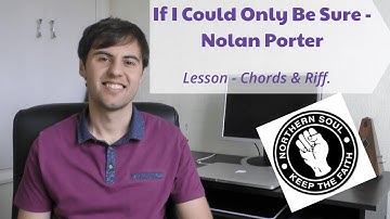 If I Could Only Be Sure - Nolan Porter |GUITAR LESSON| How to play| Northern Soul|
