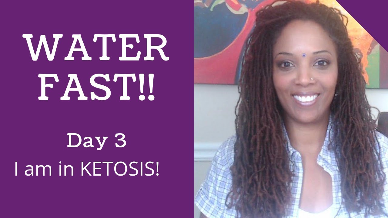 Water Fast Day 3 In ketosis and feeling good today YouTube