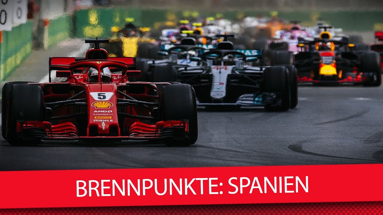 Formel 1 2018 Brennpunkte Vor Dem Spanien Gp Youtube