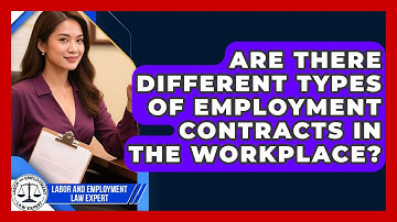 Are There Different Types of Employment Contracts in the Workplace?