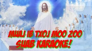 nkauj ntseeg, muaj ib txoj moo zoo kawg nkaug. karaoke.