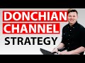 Donchian Channel Trading Strategy - how to - YouTube
