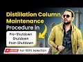 Column shutdown procedure or tower maintenance procedure for oil and gas refinery and petrochemical