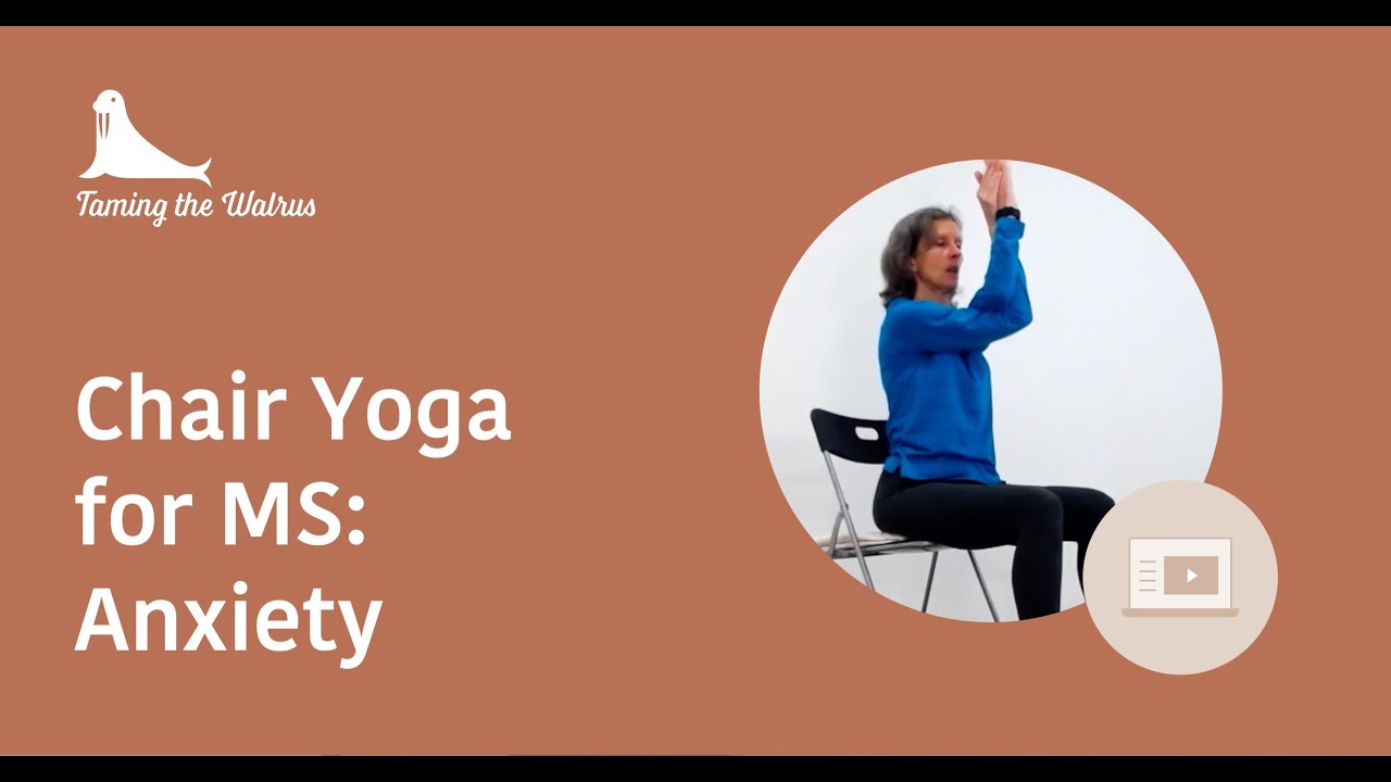 Chair Yoga for MS Anxiety YouTube