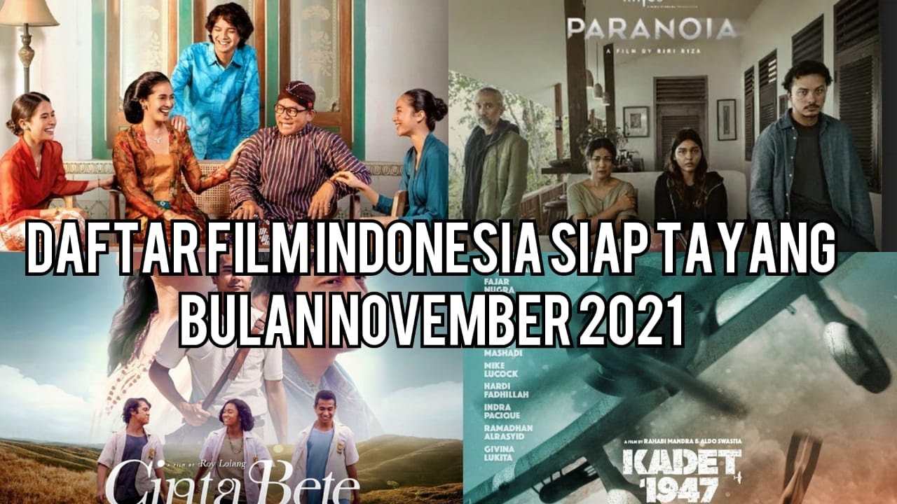 Daftar Film Indonesia Siap Tayang Bulan November 2021 Film Terbaru