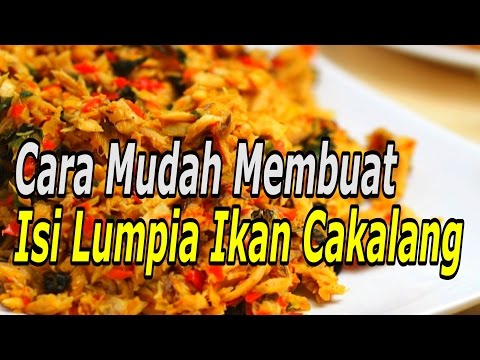 cara-mudah-membuat-isi-lumpia-ikan-cakalang-(resep-masakan-indonesia-sehari-hari)