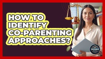 How To Identify Co-Parenting Approaches?