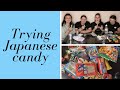 TRYING JAPANESE CANDY FOR THE FIRST TIME !!!