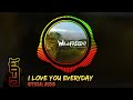 Willfreedo  i love you everyday audio