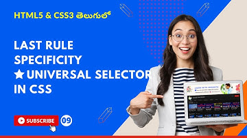 CSS3 Full Course[4K] - 9 | CSS LastRule, Specificity and * Universal Selector | తెలుగులో | Srikanth