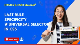 CSS3 Full Course[4K] - 9 | CSS LastRule, Specificity and * Universal Selector | తెలుగులో | Srikanth