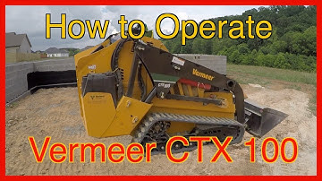 How to operate the Vermeer CTX 100 mini skid steer