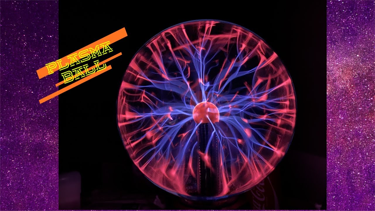 Plasma Ball 