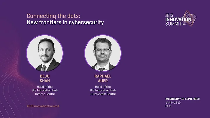 BIS Innovation Summit 2025: Connecting the Dots - New Frontiers in Cybersecurity