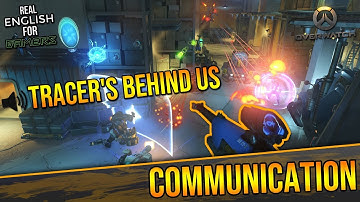 English communication in video games: Effective Teamwork  | REFG - Overwatch Part 4 |