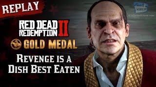 RDR2 PC - Mission #54 - Revenge is a Dish Best Eaten [Replay & Gold Medal]