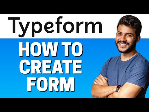 How to Create Form in TypeForm