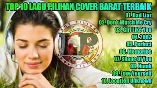 Top Cover 10 Akustik Barat Terbaik | Lagu Pengantar Tidurmu