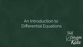 Intro to Differential Equations