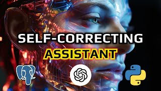 Your AI Agents can SELF-CORRECT: Using Assistants API to AUTO FIX SQL Database Errors